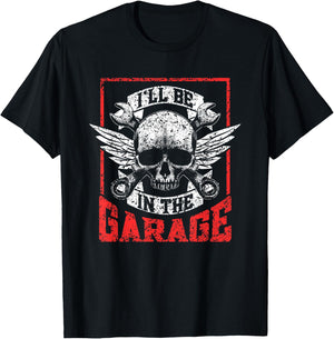 I'll Be In The Garage Men Grandpa Mechanic Dad Garage Father T-Shirt - T-Shirt | Black