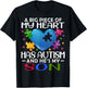 A Big Piece Of My Heart Has Autism and He's My Son T-Shirt - T-Shirt | Black