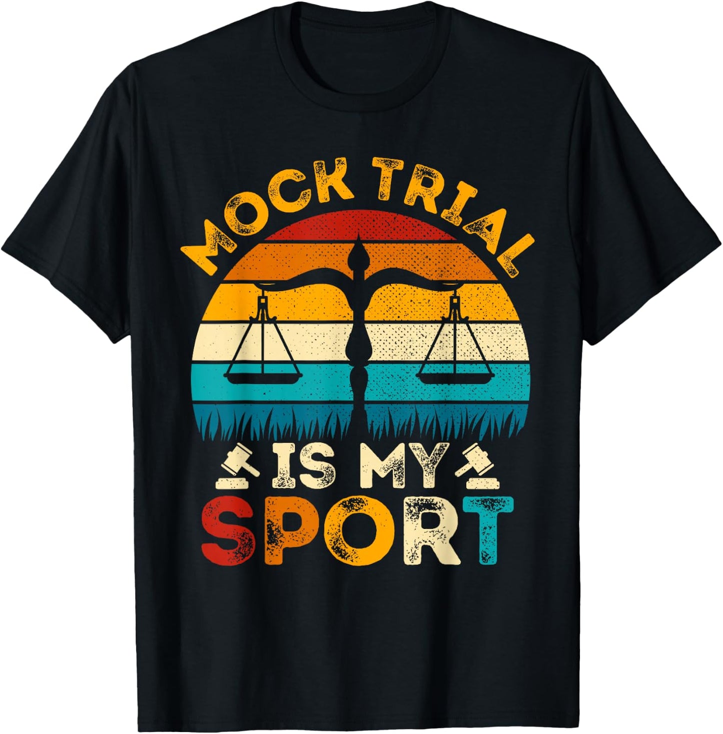 Mock Trial Is My Sport - Retro Style Law School Student T-Shirt - T-Shirt | Black