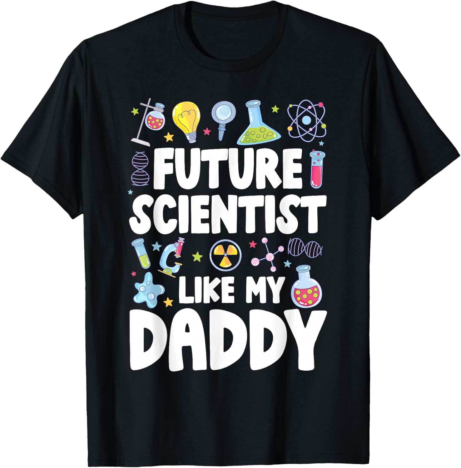 Future Scientist Like My Daddy Kids Scientist Boy T-Shirt - T-Shirt | Black