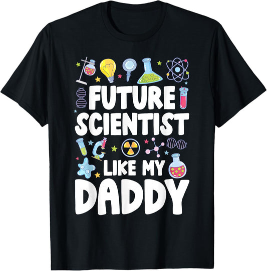 Future Scientist Like My Daddy Kids Scientist Boy T-Shirt - T-Shirt | Black