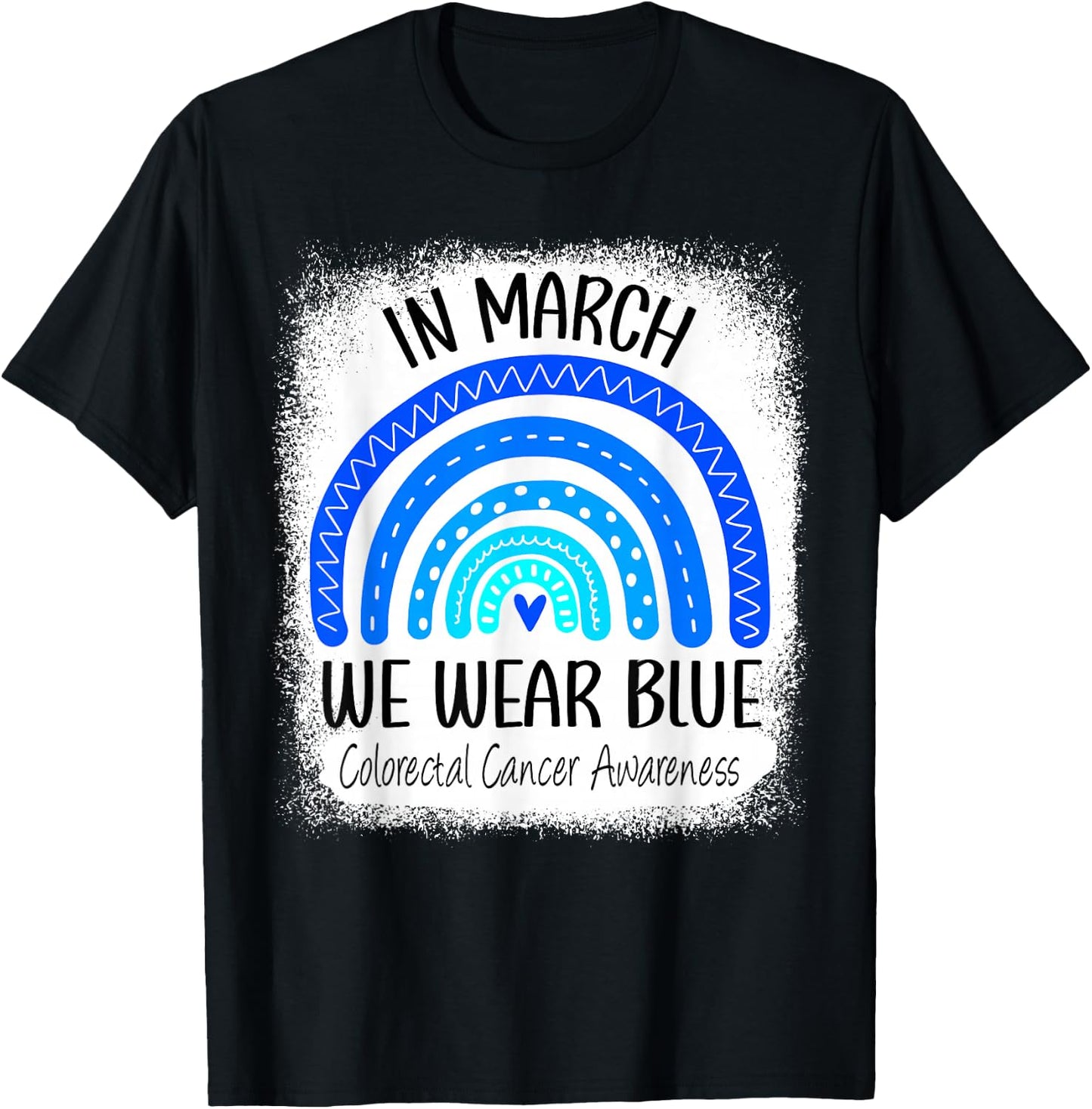 Rainbow March We Wear Blue Colorectal Cancer Awareness Colon T-Shirt - T-Shirt | Black