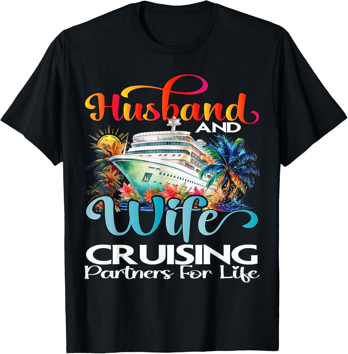 Husband And Wife Cruise 2026 Vacation Couple Cruise Cruising T-Shirt - T-Shirt | Black