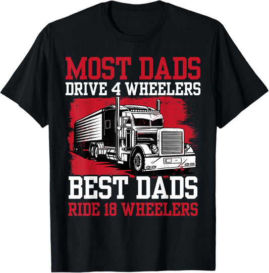 Best Dad Ever Trucker Papa Daddy Truck Driver Fathers Day T-Shirt - T-Shirt | Black