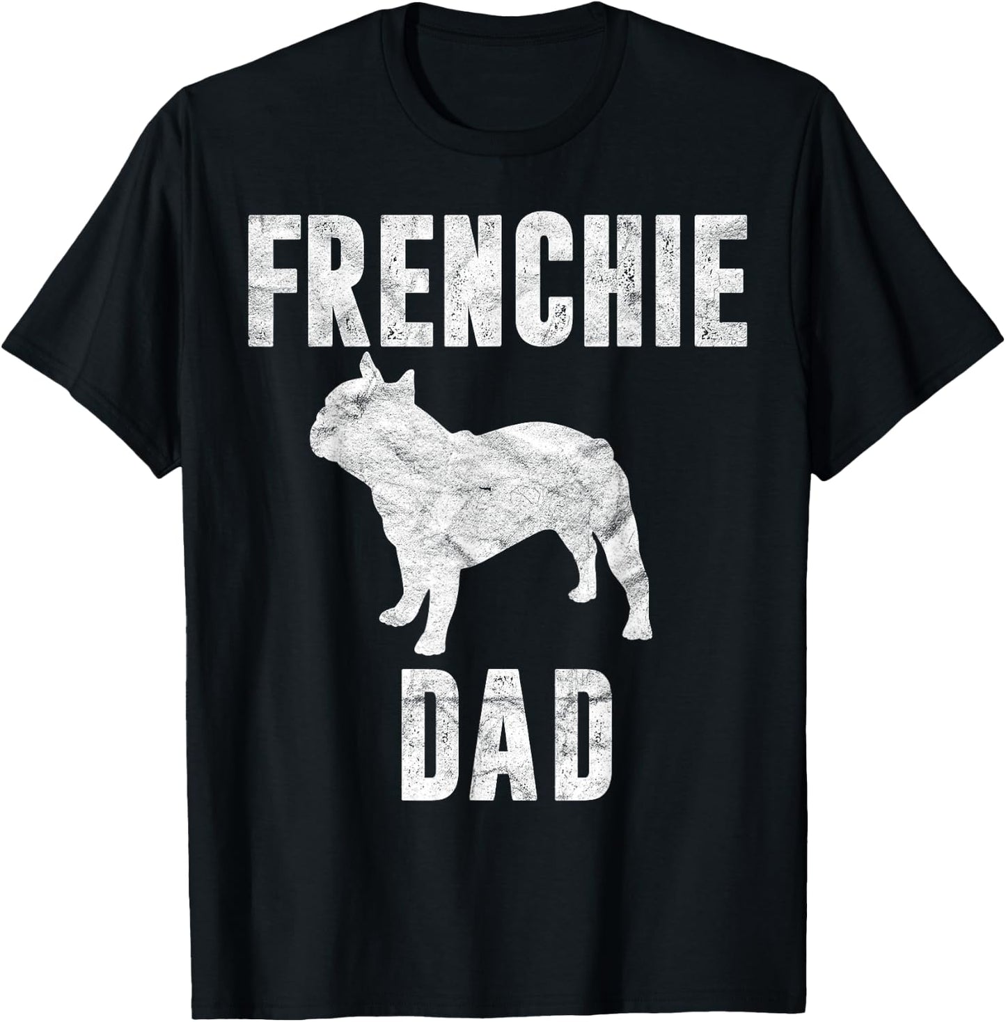 Vintage French Bulldog Dad Dog Daddy Frenchie Father T-Shirt - T-Shirt | Black
