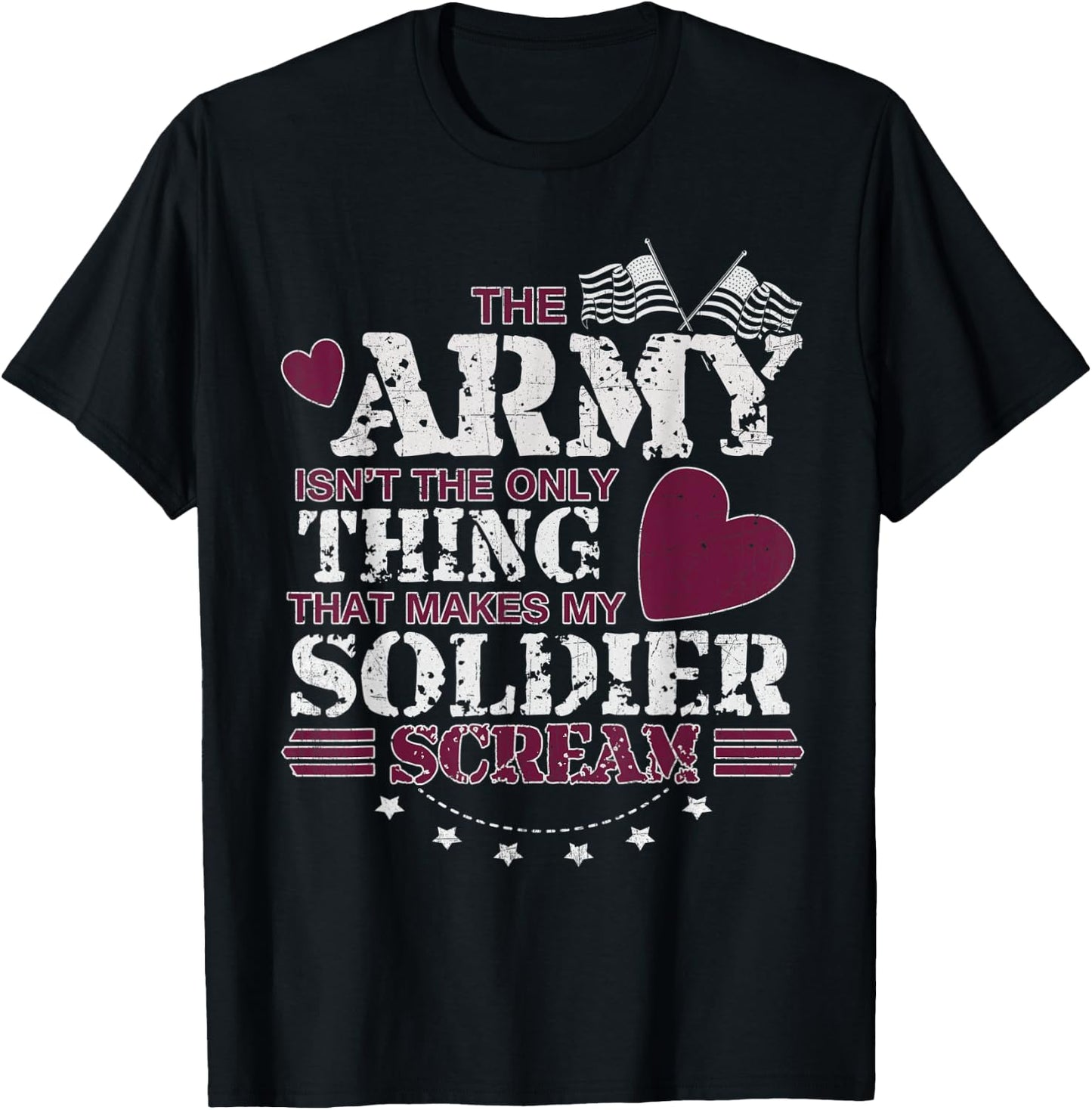 Funny Army Wife/Girlfriend - Make My Soldier Scream T-Shirt - T-Shirt | Black