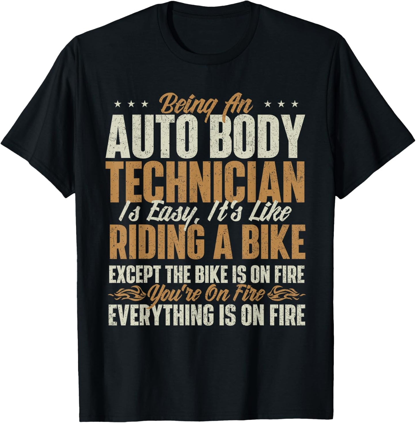 Being An Auto Body Technician Is Easy - Automotive Finisher T-Shirt - T-Shirt | Black
