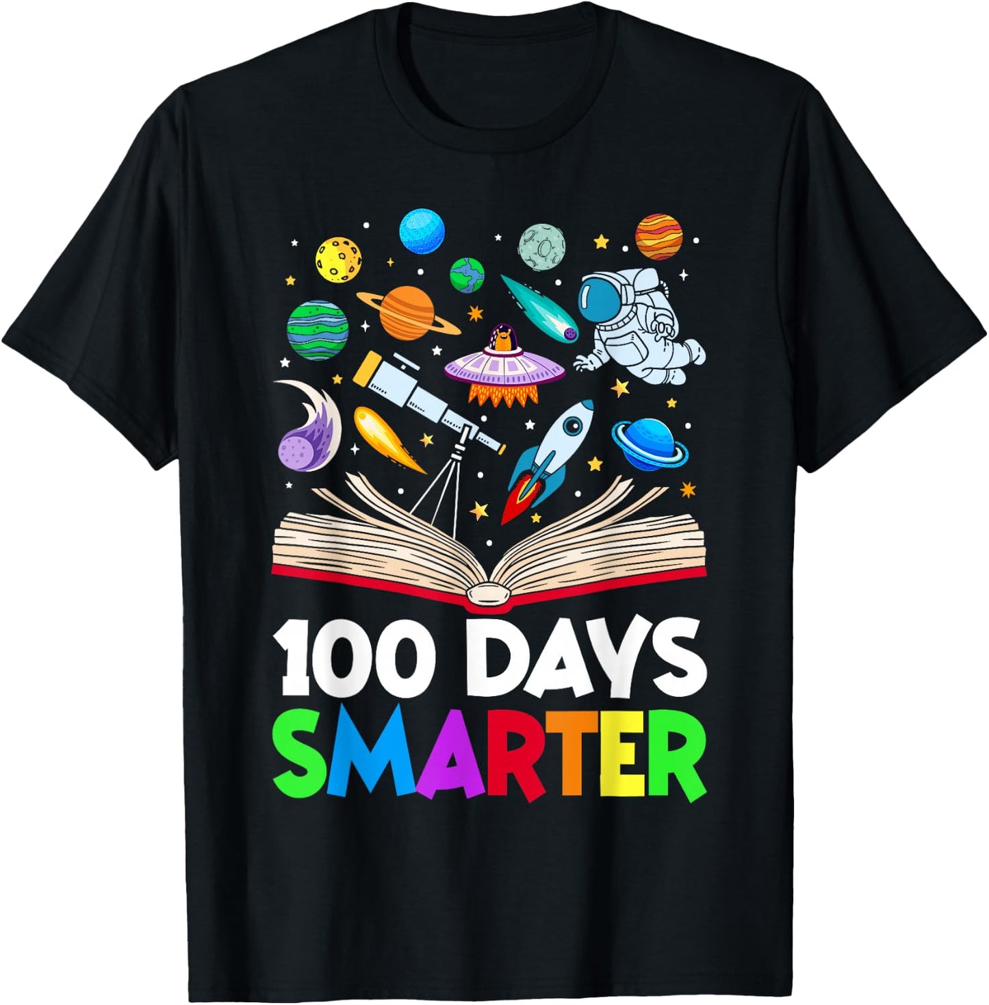 100th Day Of School Astronaut Books Space 100 Days Smarter T-Shirt - T-Shirt | Black