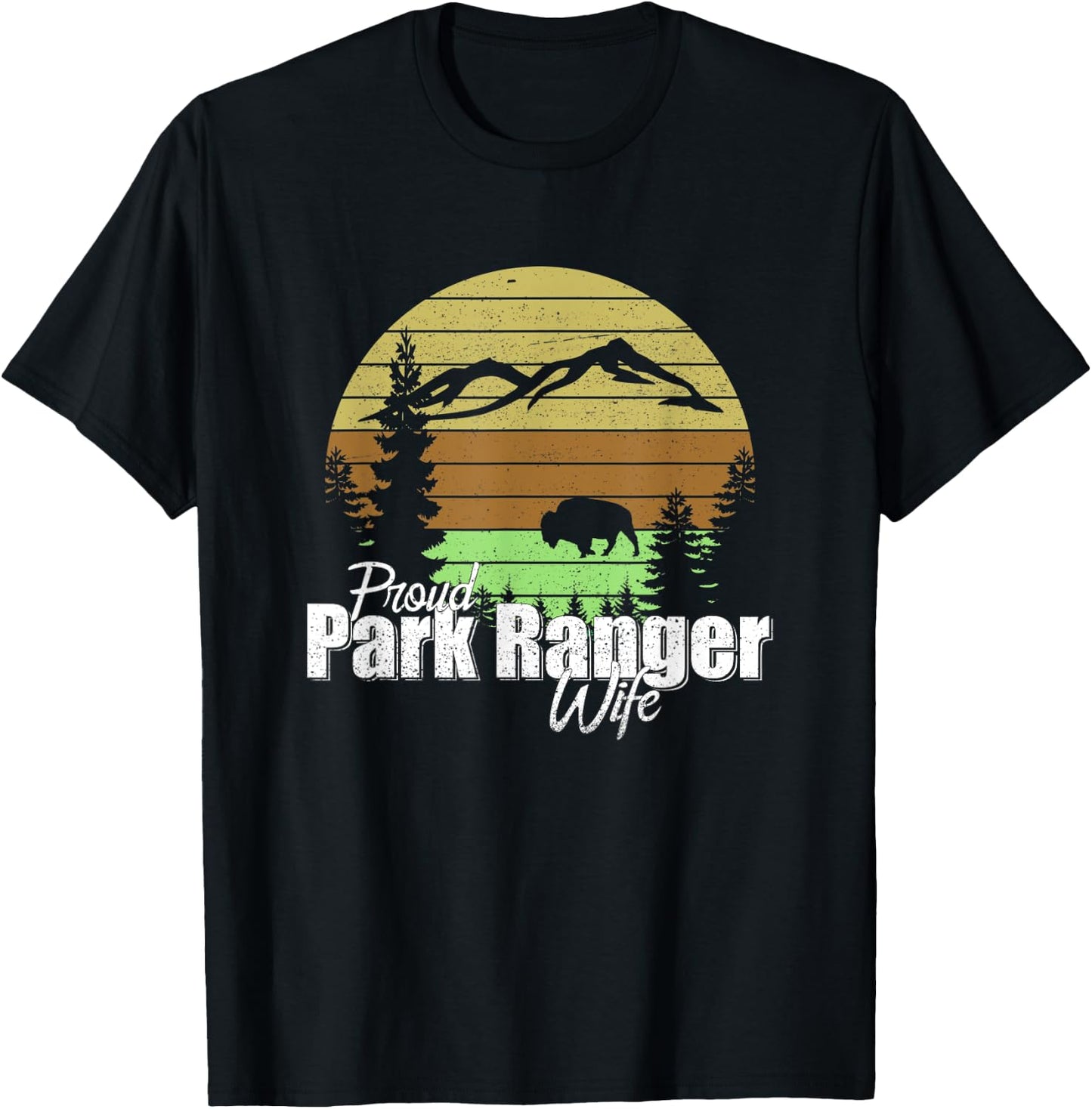 Proud Park Ranger Wife T-Shirt - T-Shirt | Black