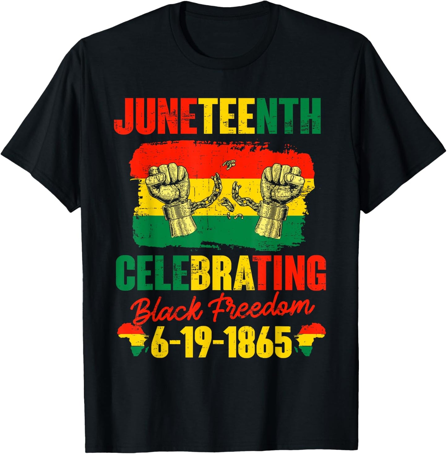 Juneteenth , Juneteenth Celebrating Black Freedom 1865 T-Shirt - T-Shirt | Black