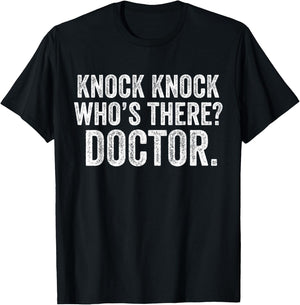 Knock Knock Who's There Doctor Funny Joke Vintage T-Shirt - T-Shirt | Black
