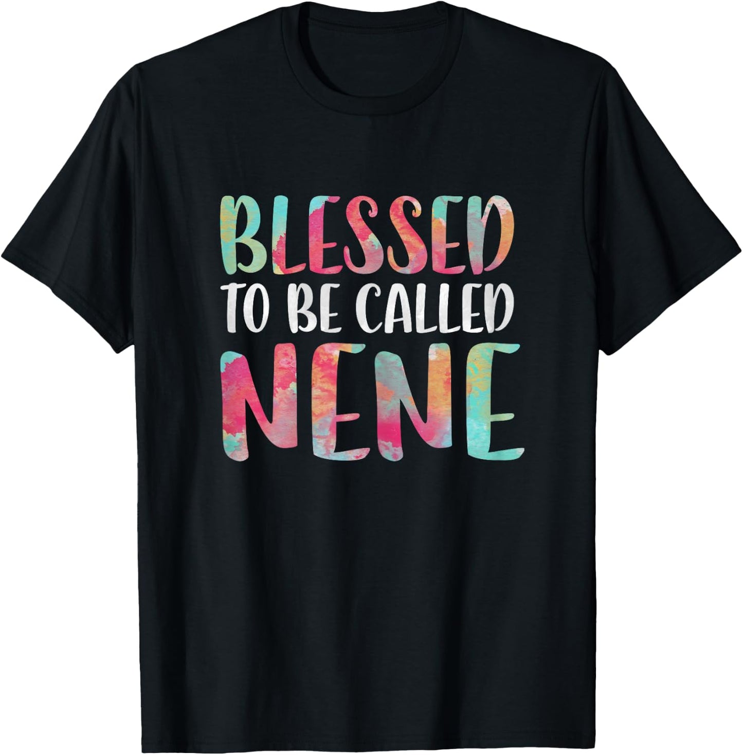 Blessed To Be Called Nene Shirt Women Mothers Day T-Shirt - T-Shirt | Black