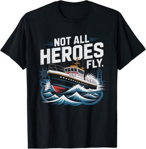 Harbor Pilot Hero Maritime Scene Not Heroes Fly Ship Humor T-Shirt - T-Shirt | Black