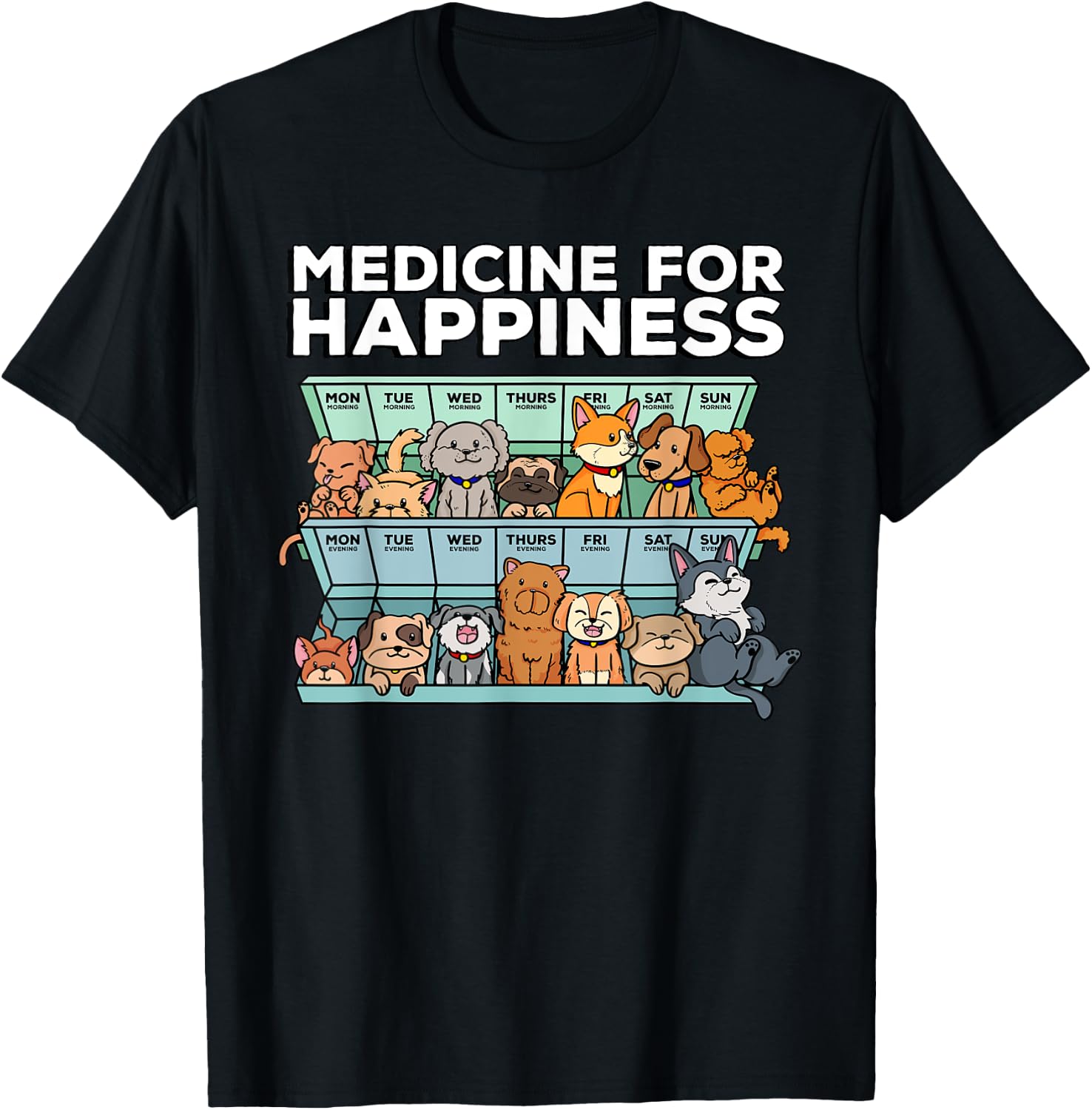 medicine for happiness pill box animals dog pals Men Women T-Shirt - T-Shirt | Black