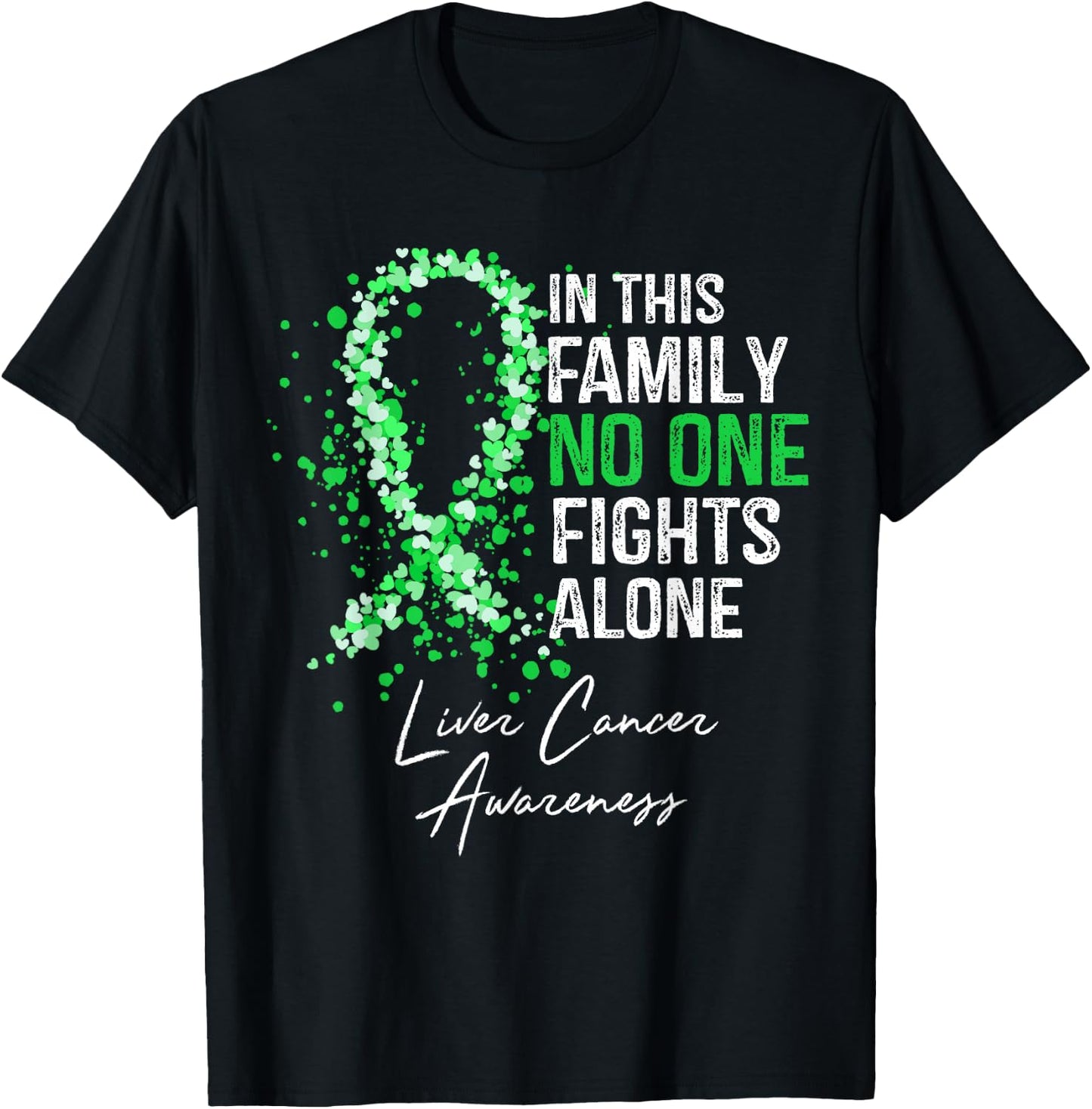 In This Family No One Fights Alone Liver Cancer Awareness T-Shirt - T-Shirt | Black