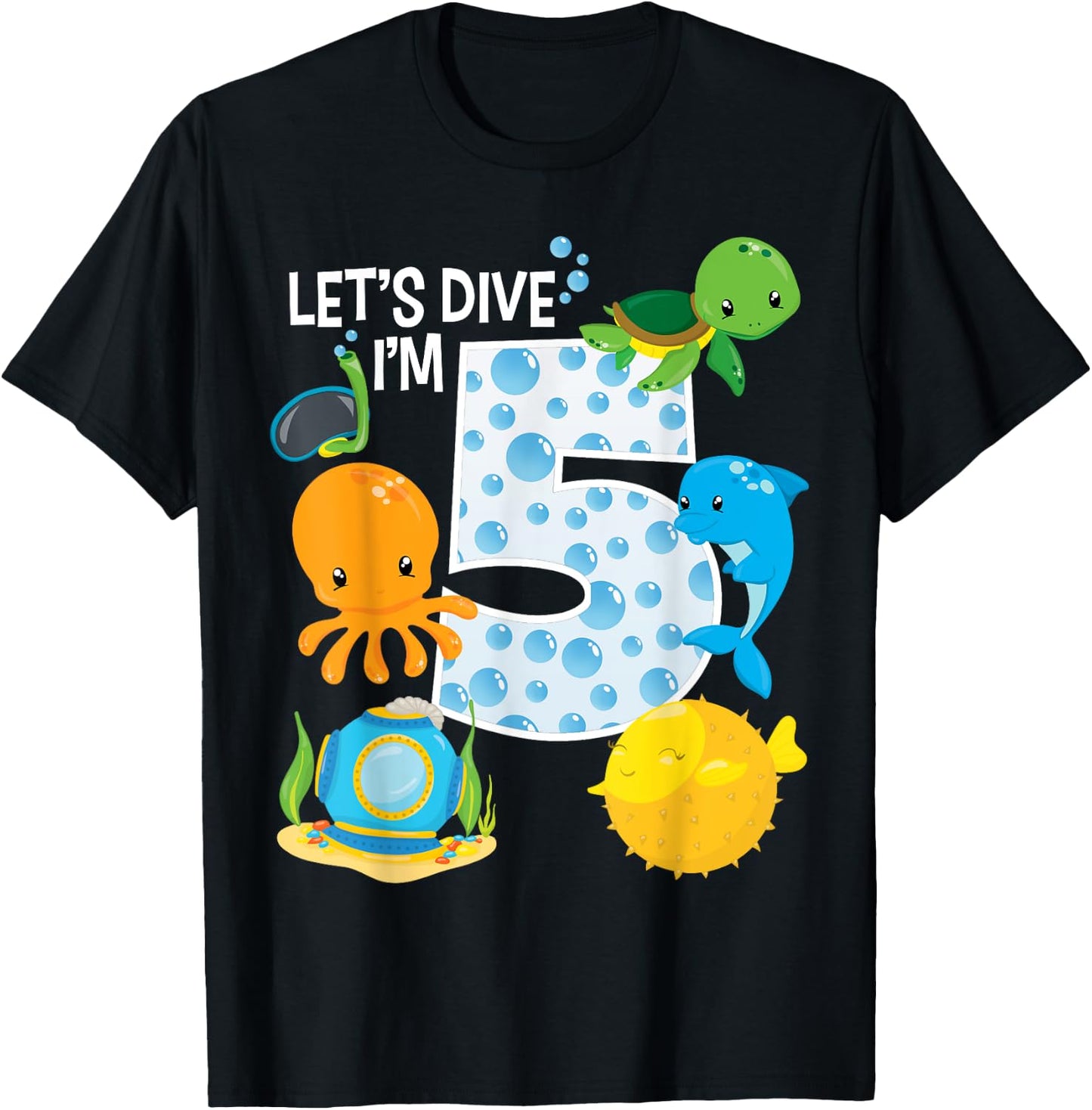 Let's Dive I'm 5 Birthday Boy Girl Ocean Sea Animals Bday T-Shirt - T-Shirt | Black