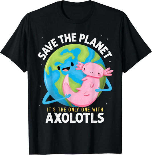 Earth Day 2026 Funny Save the Planet Axolotl Boys Girls T-Shirt - T-Shirt | Black