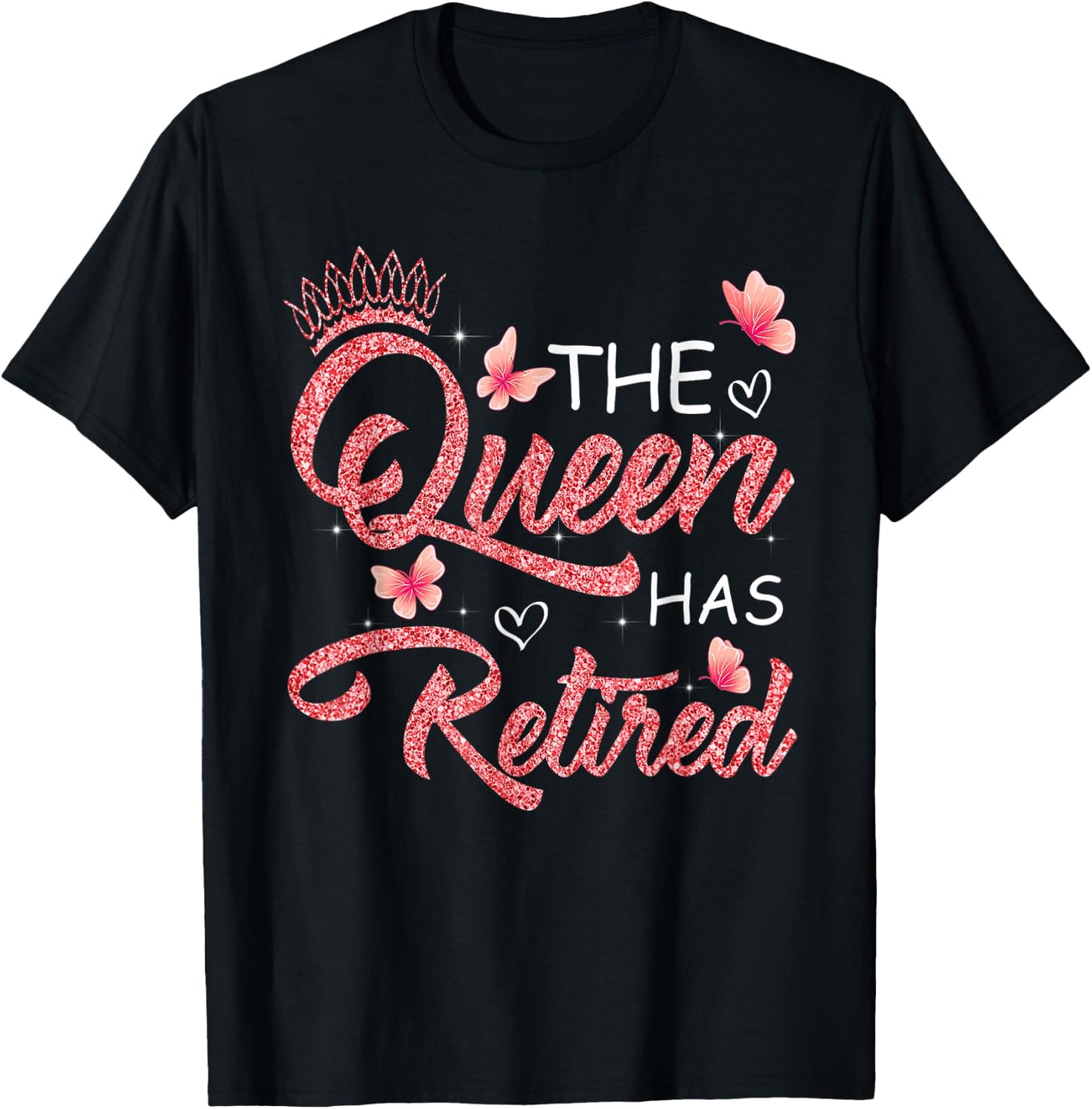 The Queen Has Retired Funny Retired Women Retirement T-Shirt - T-Shirt | Black