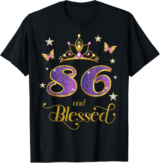 86 and Blessed 86 Years Old Birthday 86th Birthday T-Shirt - T-Shirt | Black