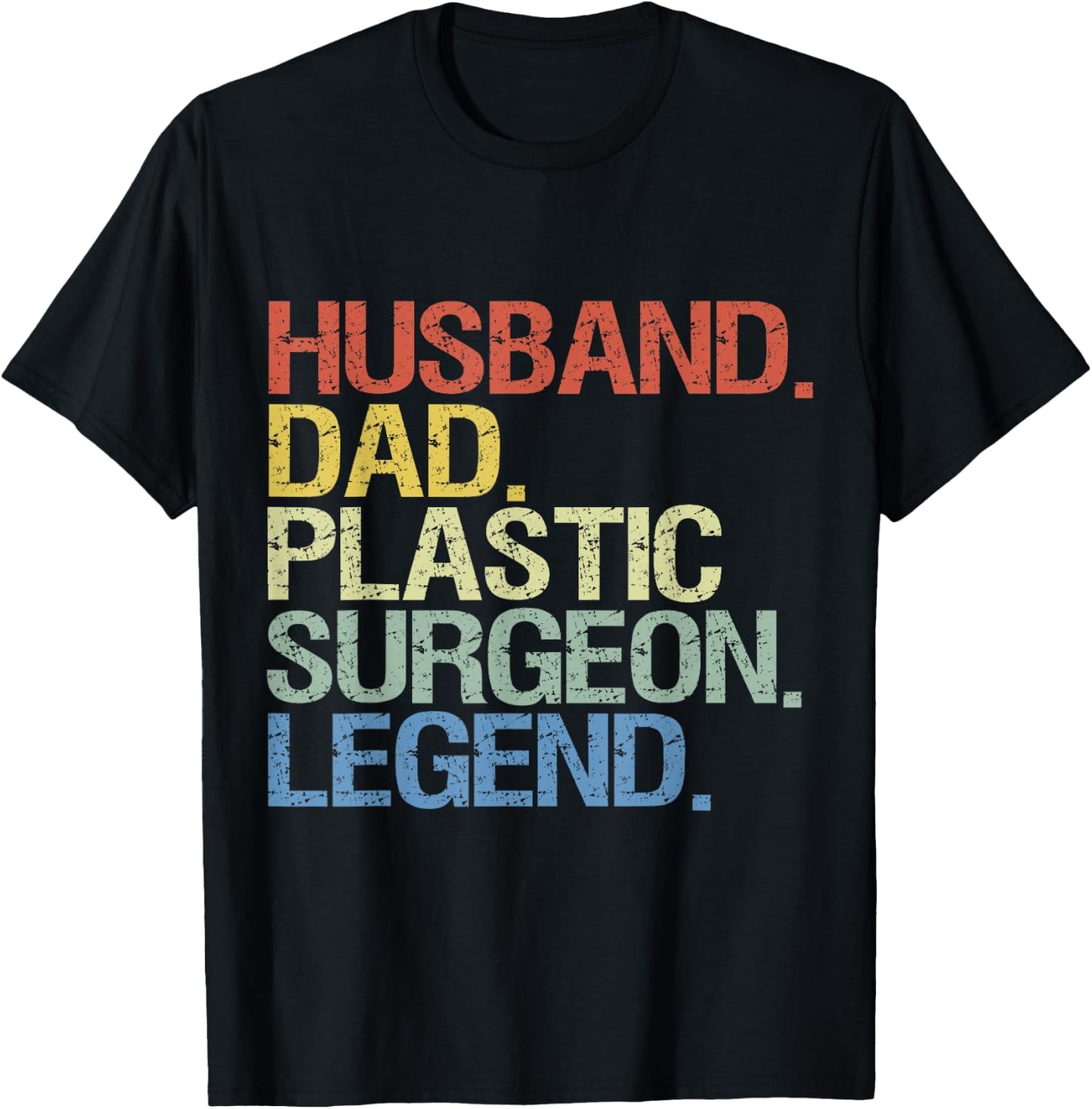 Husband dad plastic surgeon legend T-Shirt - T-Shirt | Black