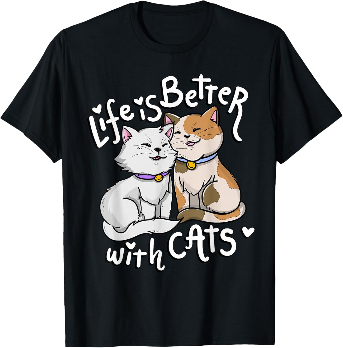 Valentine's Cat Lover Life is Better with Cats Mother's Day Small T-Shirt - T-Shirt | Black