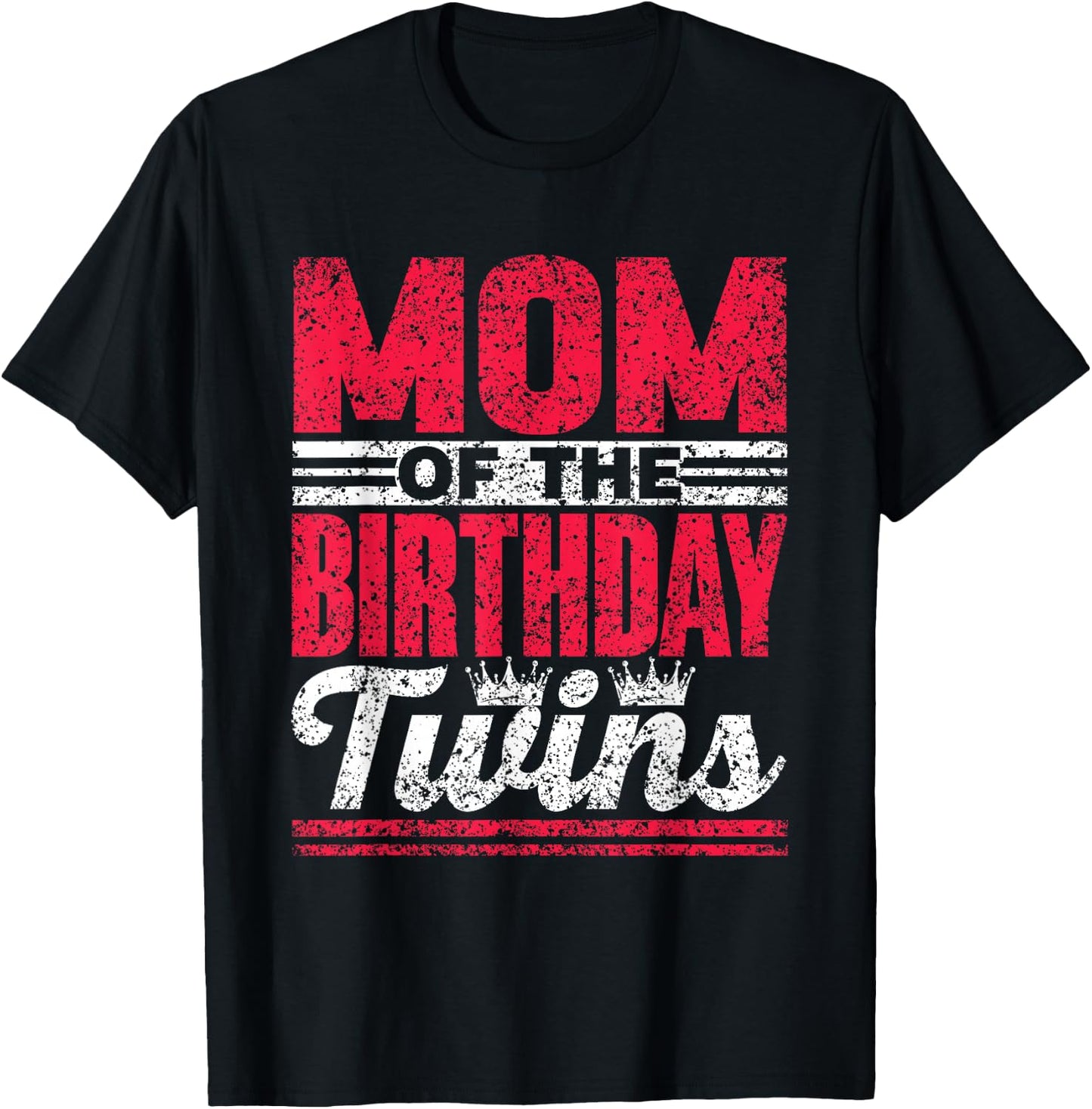 Mom Of The Birthday Twins Celebrate Cute Twin Mother Mommy T-Shirt - T-Shirt | Black
