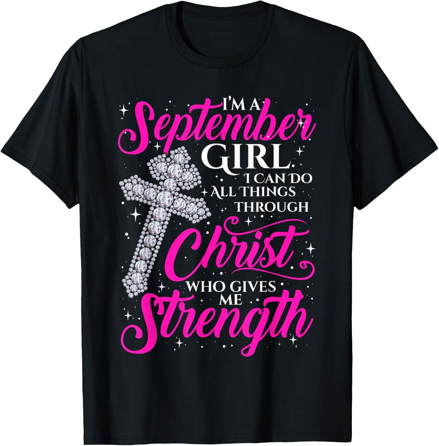 September Girl Funny Quote Saying Christian Birthday Women T-Shirt - T-Shirt | Black