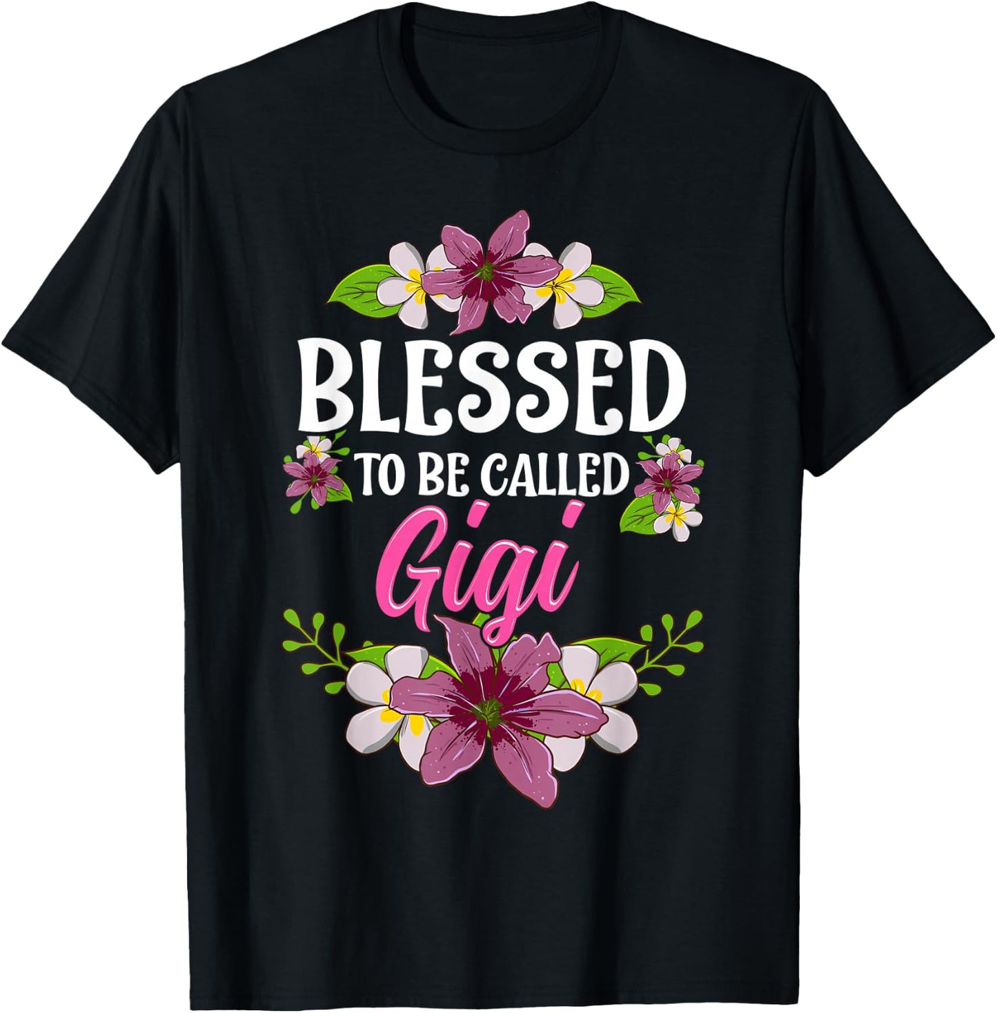 Blessed To Be Called Gigi Shirt Mothers Day T-Shirt - T-Shirt | Black