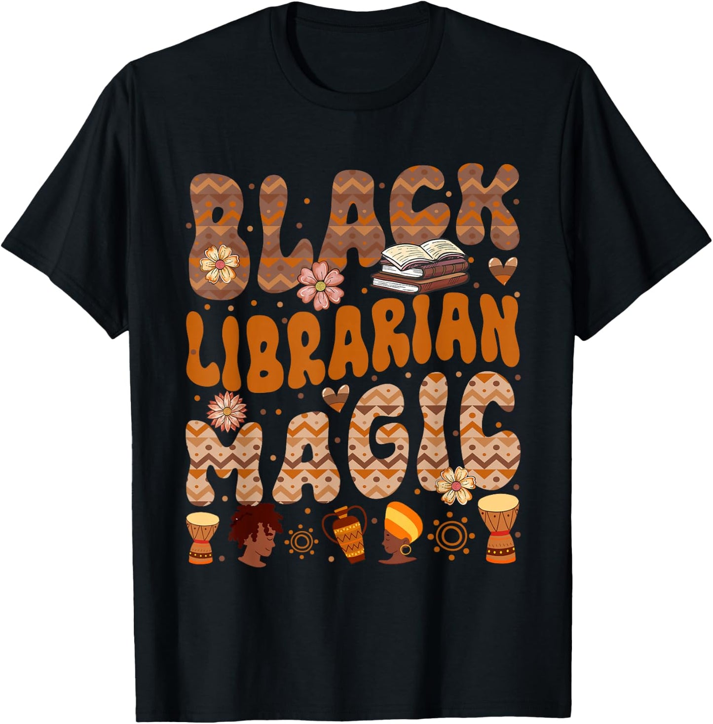 Black Costume Librarian Proud Job Floral Afro Black History T-Shirt - T-Shirt | Black