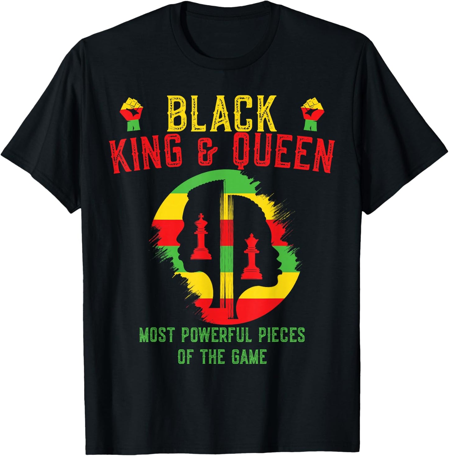 Black King and Queen Most Powerful Piece of the Game T-Shirt - T-Shirt | Black