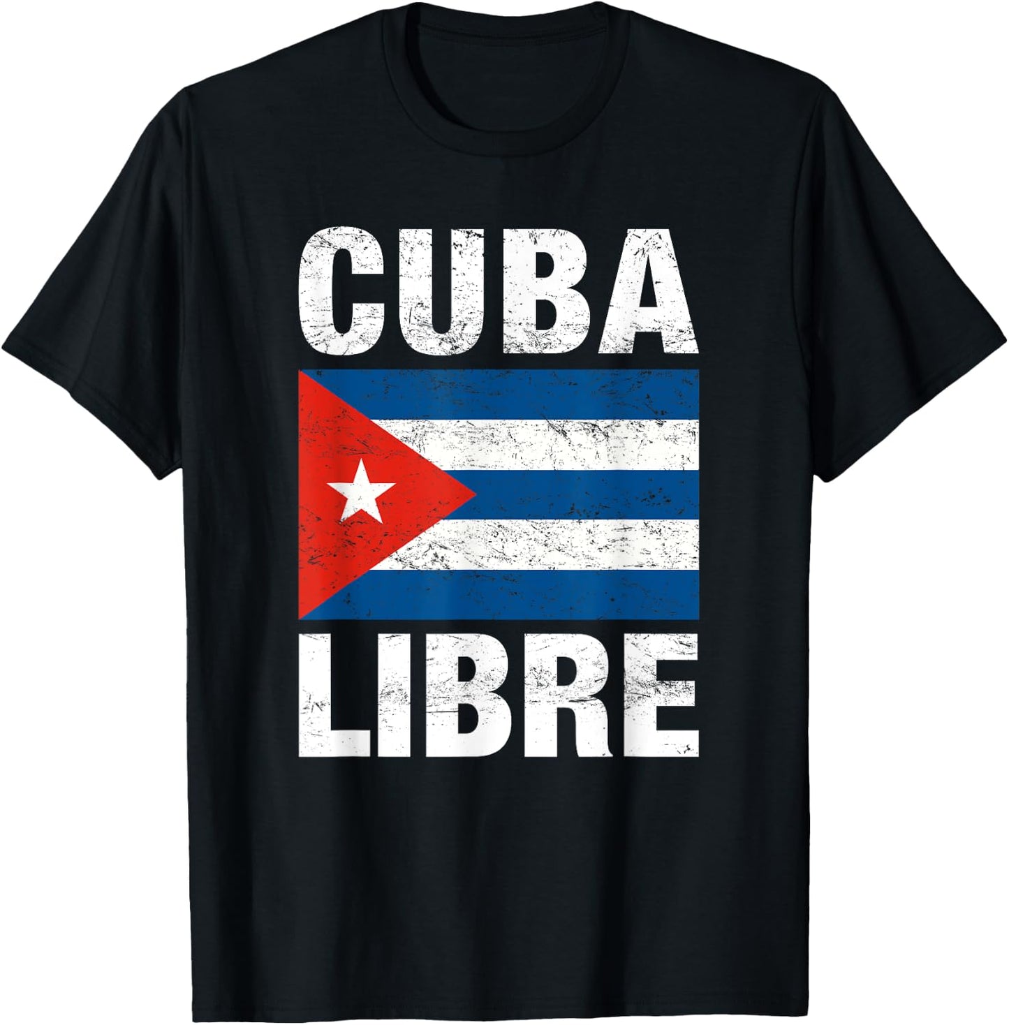 Cuba Libre, Free Cuba, Cuban Flag T-Shirt - T-Shirt | Black