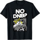 DnB No Drum N Bass Music Liquid Junglist EDM Drum And Bass T-Shirt - T-Shirt | Black