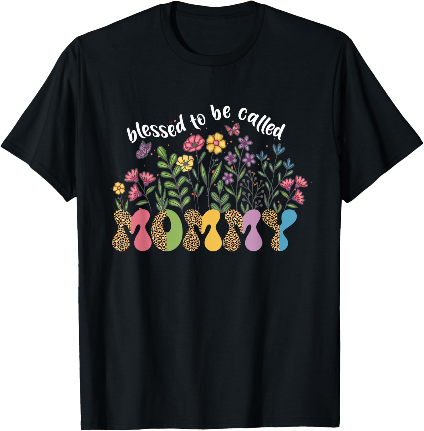 Blessed to Be Called Mommy Floral Wildflower Mothers Day T-Shirt - T-Shirt | Black