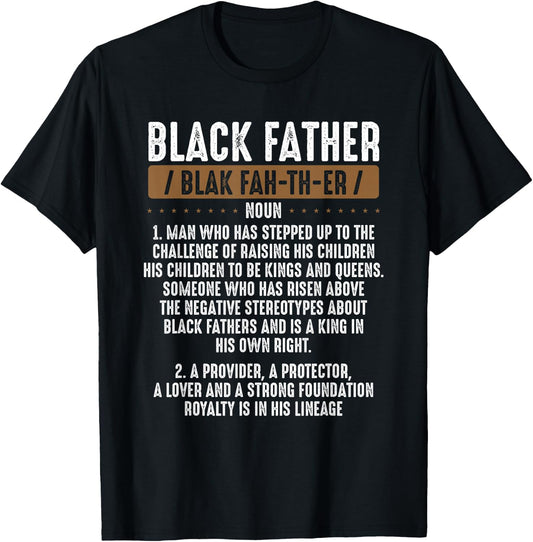 Black Father Definition Proud African American Black Family T-Shirt - T-Shirt | Black