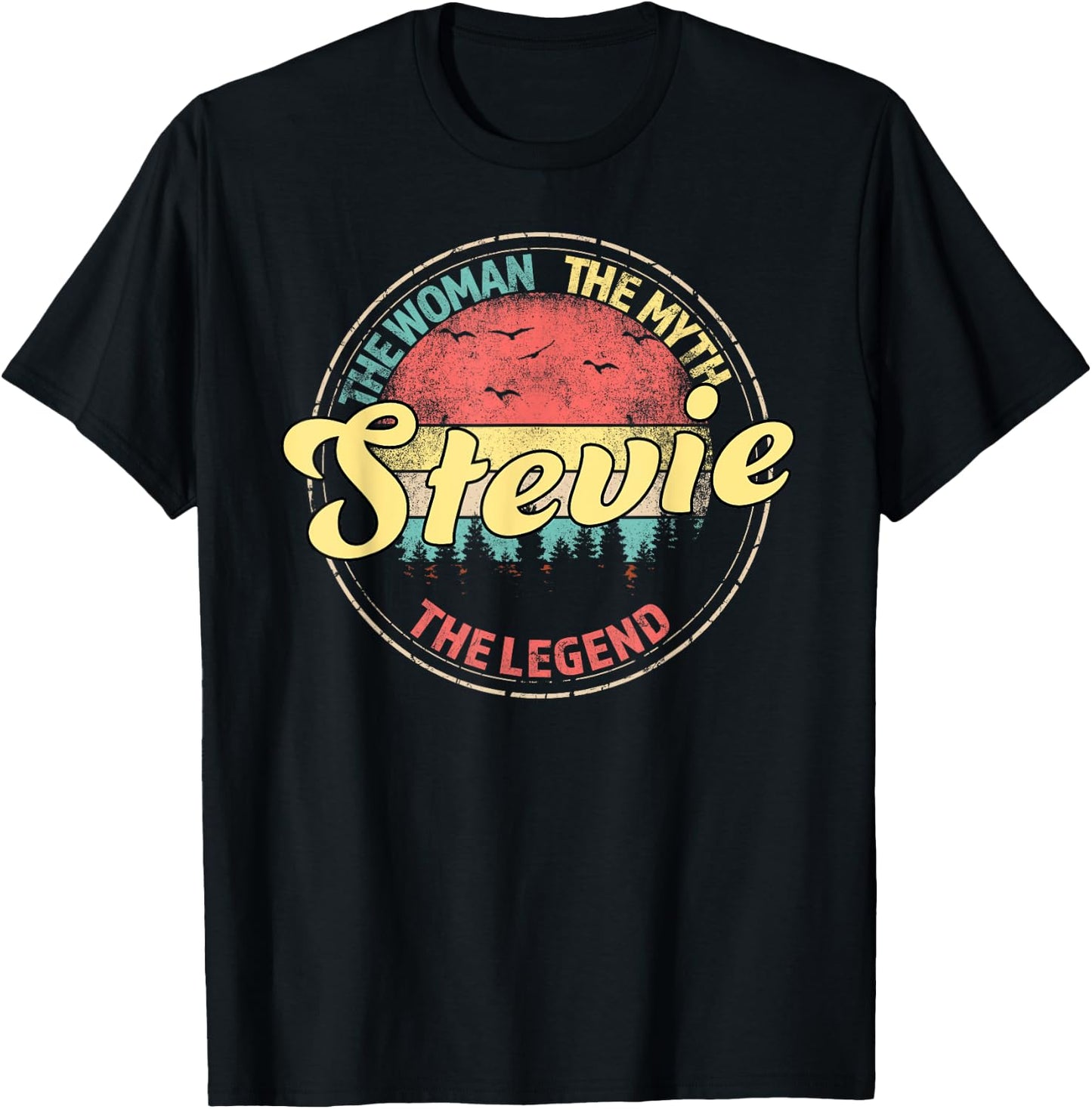 Stevie The Woman The Myth The Legend Personalized Name T-Shirt - T-Shirt | Black