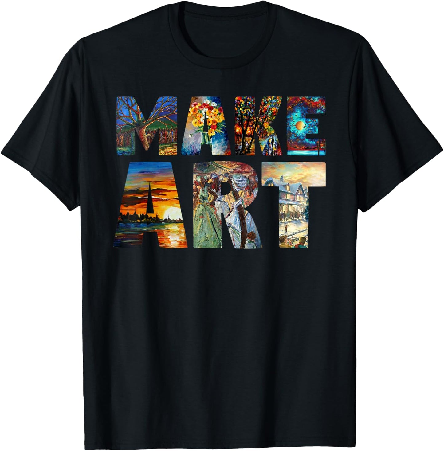 MAKE ART Funny Artist Painting Cool Artistic Humor Design T-Shirt - T-Shirt | Black