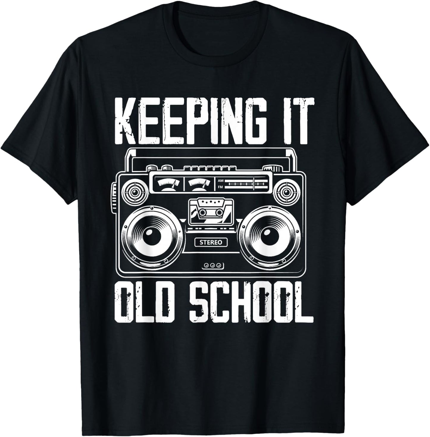 Keeping It Old School 80s 90s Music Lover Funny Hip-Hop T-Shirt - T-Shirt | Black
