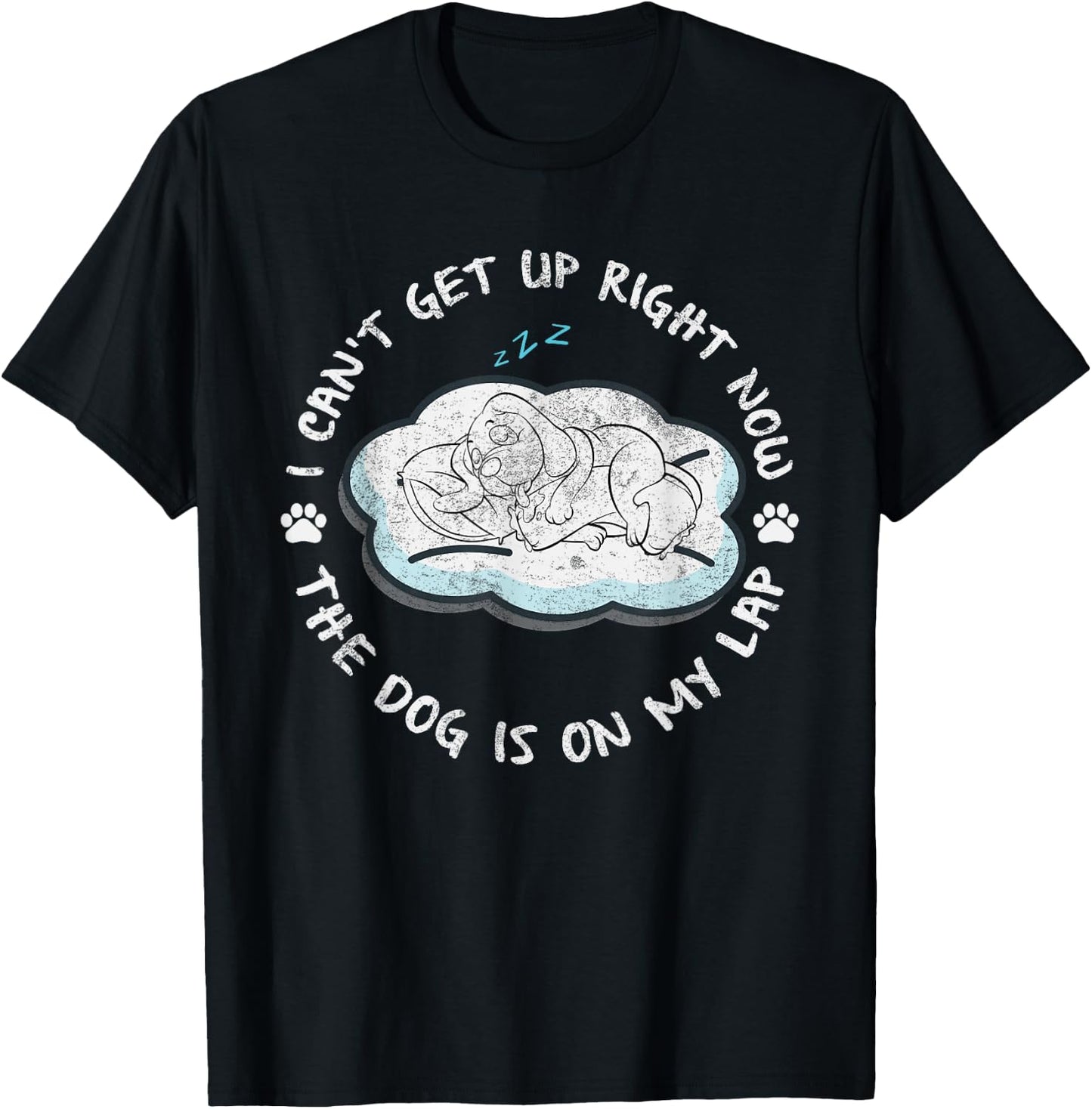 I Can’t Get Up Right Now The Dog Is On My Lap Dog Lovers Men Women Kids T-Shirt - T-Shirt | Black