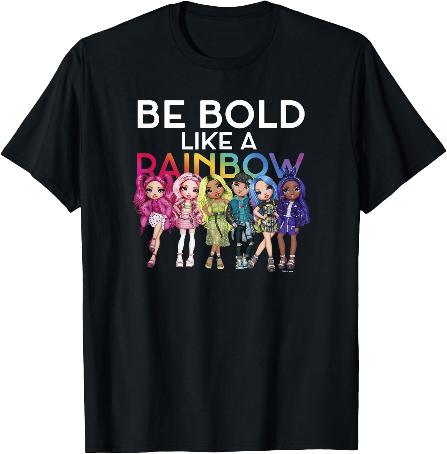 Rainbow High Be Bold Like A Rainbow Group Poster Small T-Shirt - T-Shirt | Black
