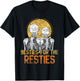 Besties For The Resties Best Friend Friends Friendship T-Shirt - T-Shirt | Black