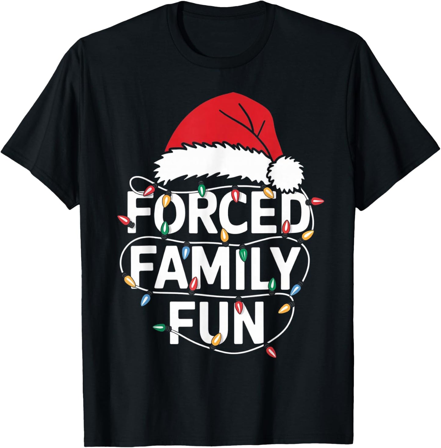 Forced Family Fun Sarcastic Christmas Funny Men Women Kids T-Shirt - T-Shirt | Black
