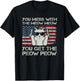 You Mess With The Meow Meow You Get The Peow Peow, Funny Cat T-Shirt - T-Shirt | Black