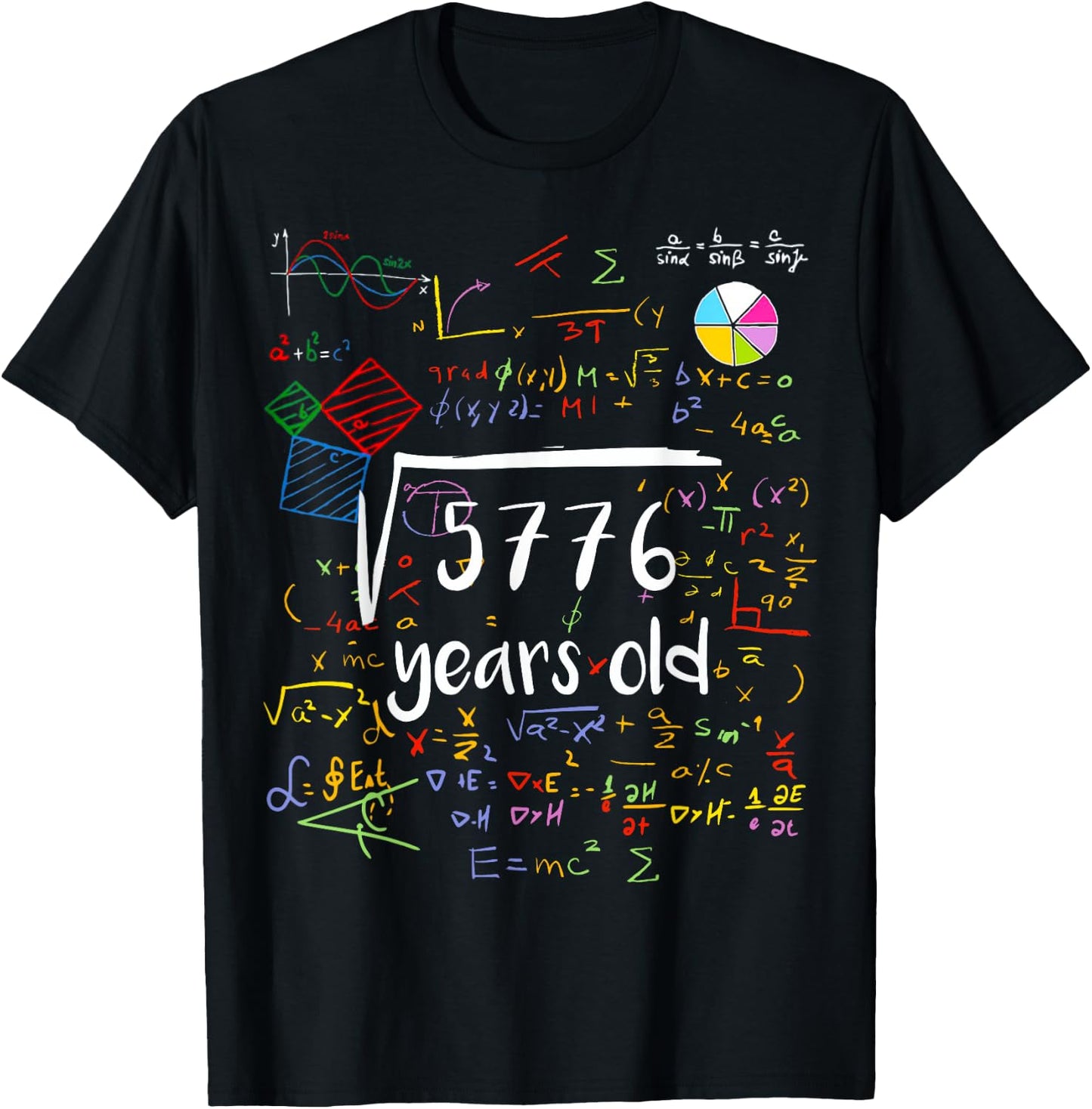 Square Root Of 5776 76th Birthday 76 Years Old Math B-day T-Shirt - T-Shirt | Black