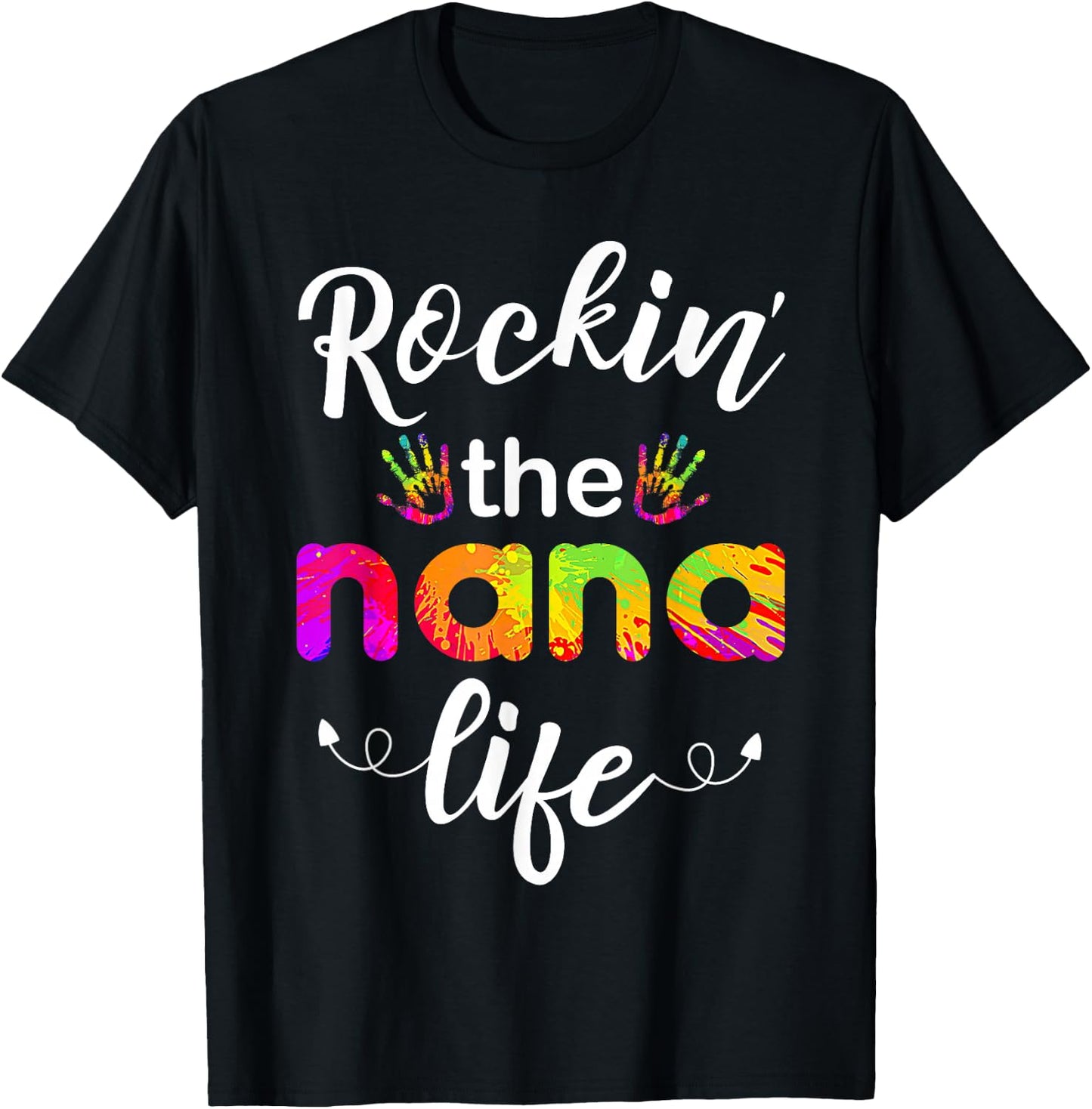Rockin The Nana Life T-Shirt - T-Shirt | Black