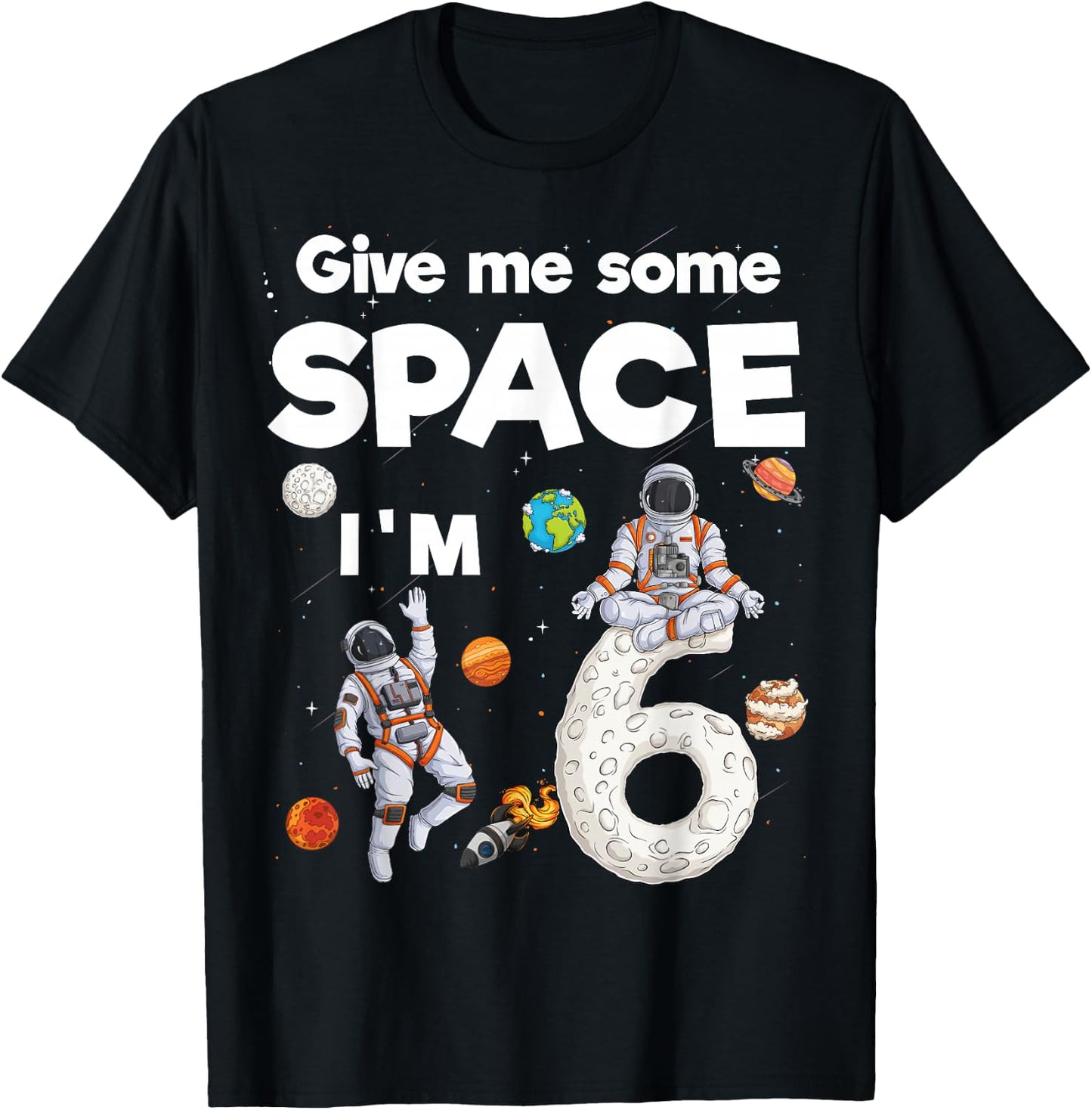 Outer Space Astronaut Planets Six Year Old 6th Birthday Kids T-Shirt - T-Shirt | Black