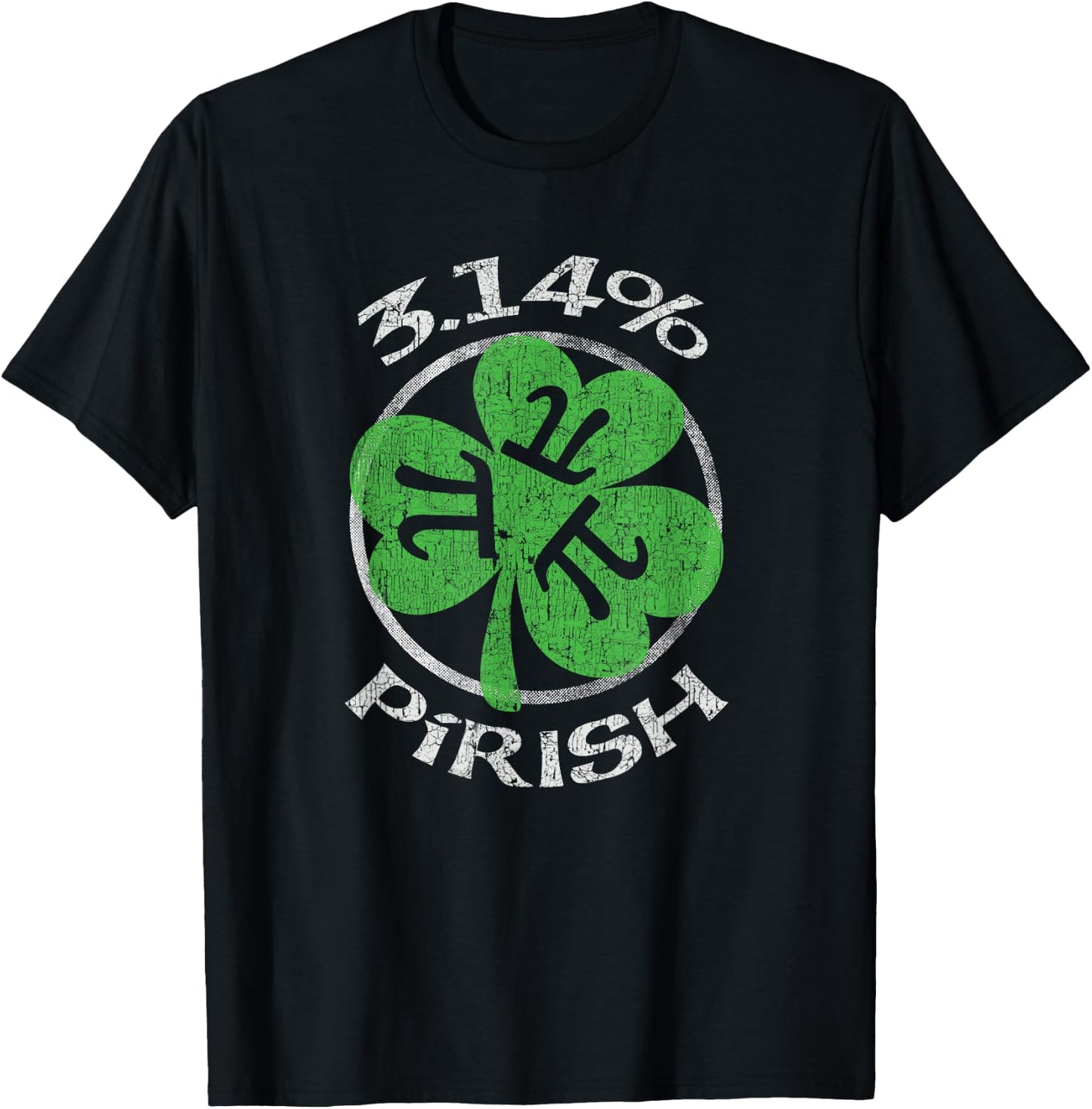 3.14% PIrish Funny St. Patricks Math Geek Pi Day T-Shirt - T-Shirt | Black