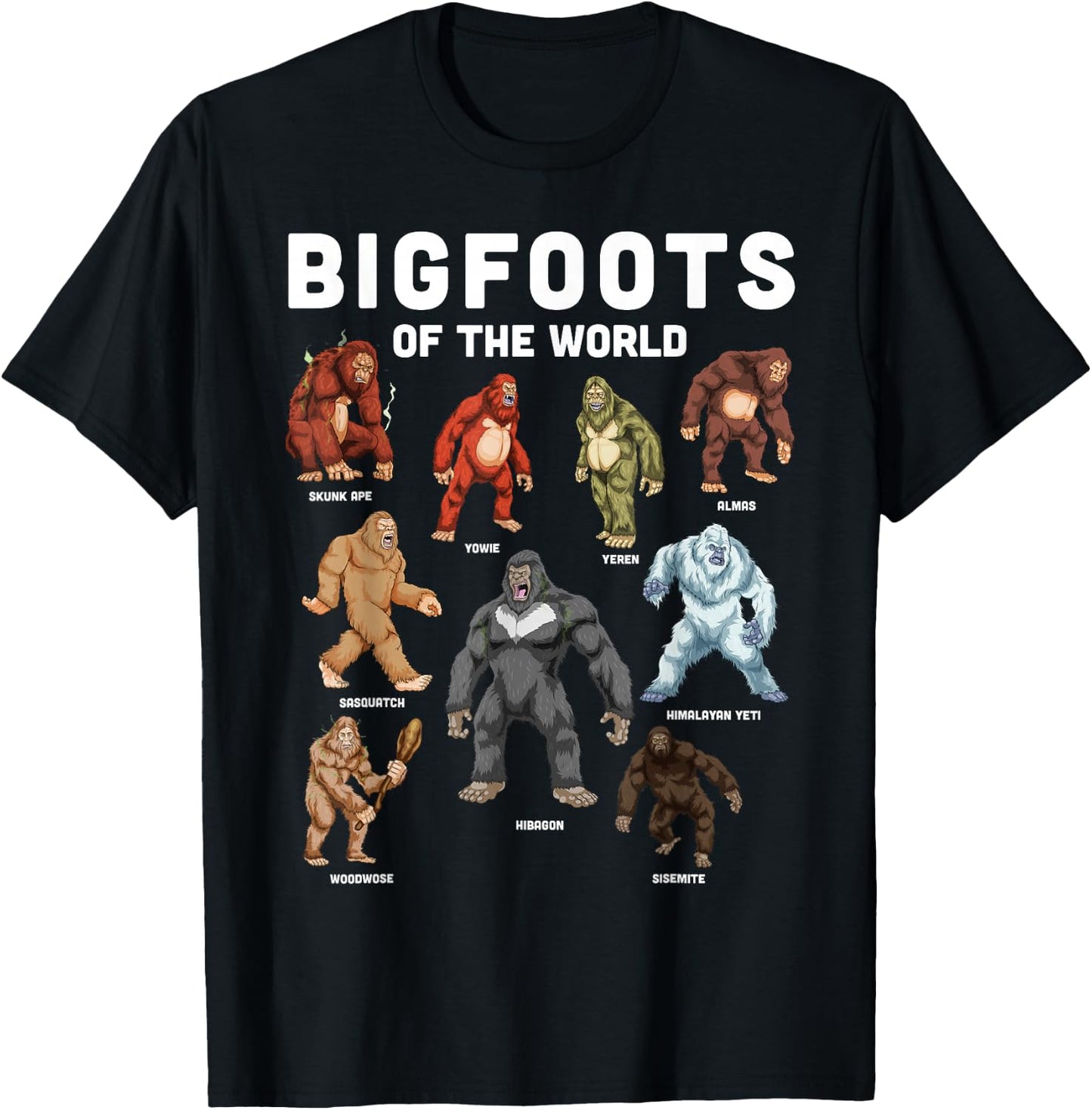 Bigfoot Shirt Bigfoots Of The World Cryptid Cryptozoology T-Shirt - T-Shirt | Black