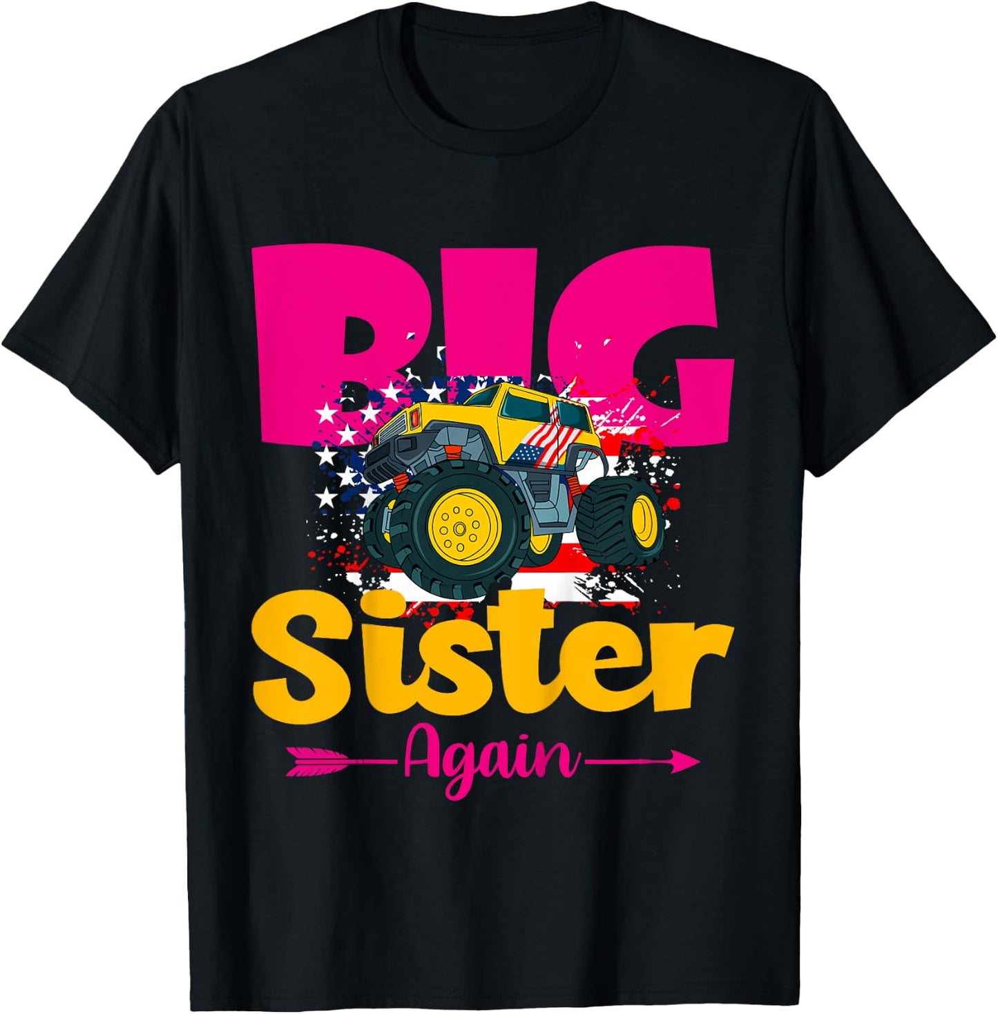 Kids Promoted To Big Sister Again Monster Truck Baby Announcement T-Shirt - T-Shirt | Black