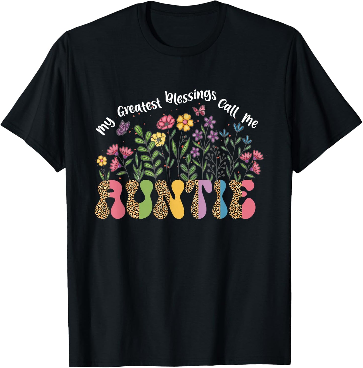 My Greatest Blessing Calls Me Auntie wildflower Mothers Day T-Shirt - T-Shirt | Black