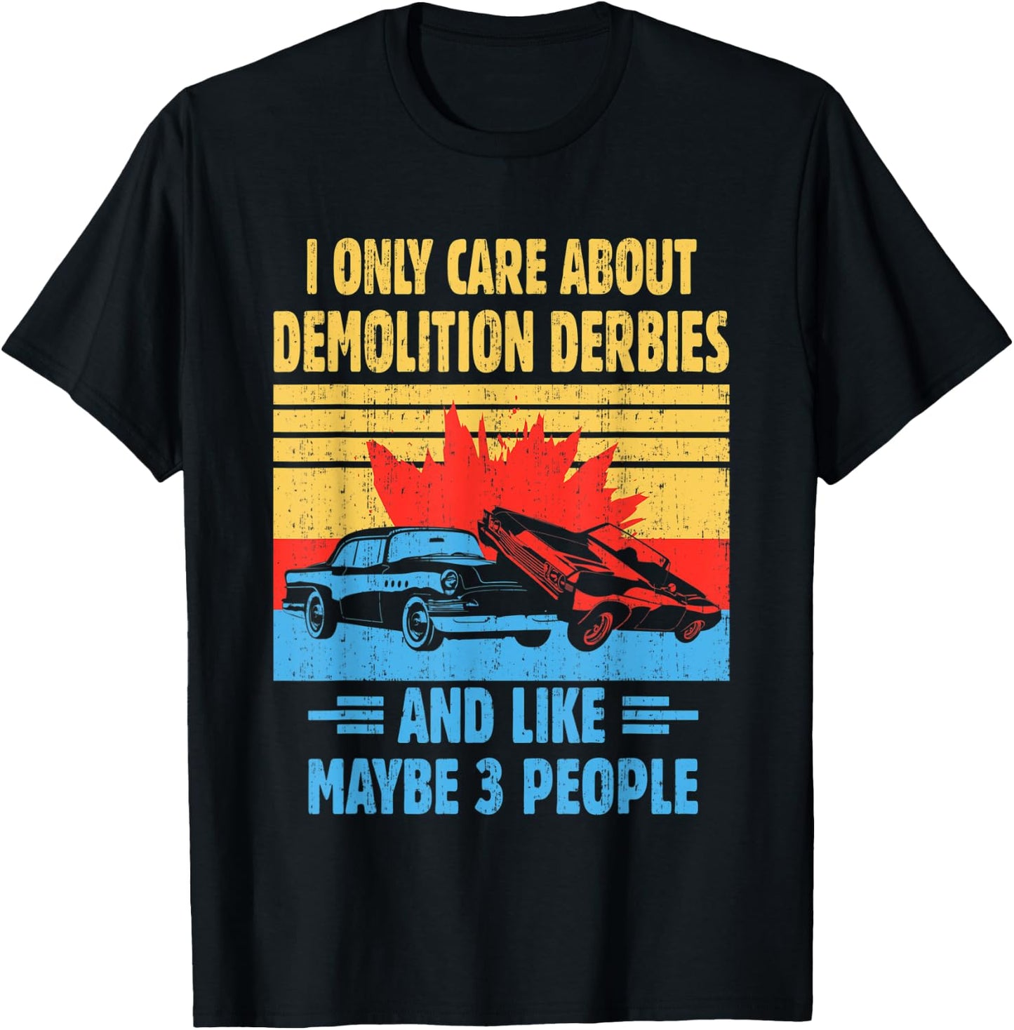 Demolition Derby Car Ramming - Derby Pro Derby Racing T-Shirt - T-Shirt | Black